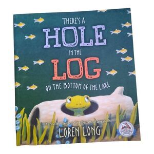 Children's Book: There's a Hole in the Log